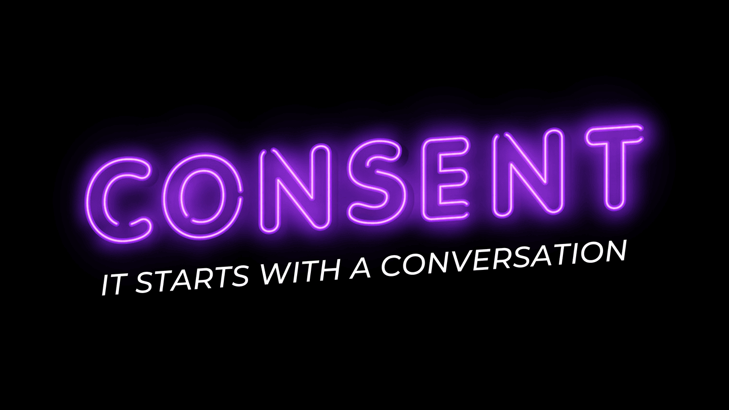 Neon sign reading 'Consent' with the tagline 'It starts with a conversation' in white text below, on a black background.