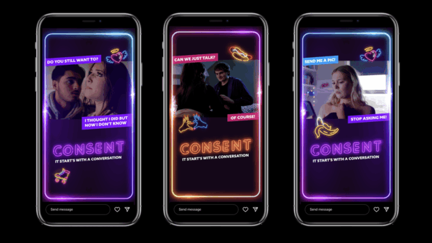 Three smartphone mockups showing social media story graphics on the theme 'Consent: it starts with a conversation', each depicting a couple with dialogue captions about consent, including phrases 'Do you still want to?', 'Can we just talk?' and 'Send me a pic! ... Stop asking me!
